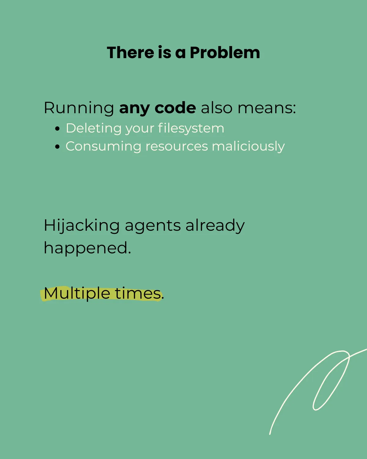 Sandboxing AI Agents - Why Safe Execution Matters - slide 3 of 13